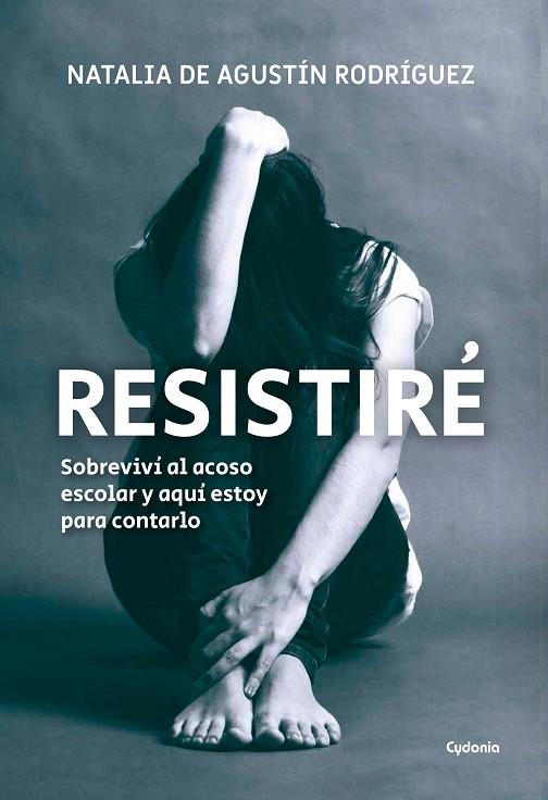 RESISTIRÉ | 9788494981692 | DE AGUSTÍN RODRÍGUEZ, NATALIA | Cooperativa Cultural Rocaguinarda