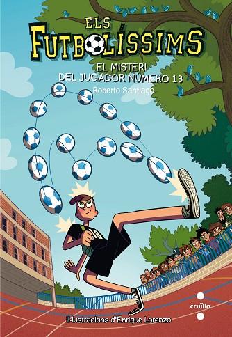 MISTERI DEL JUGADOR NUMERO 13, EL | 9788466144001 | SANTIAGO, ROBERTO | Cooperativa Cultural Rocaguinarda