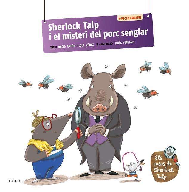 SHERLOCK TALP I EL MISTERI DEL PORC SENGLAR | 9788447955701 | ANTÓN BLANCO, ROCÍO/NÚÑEZ MADRID, LOLA | Cooperativa Cultural Rocaguinarda
