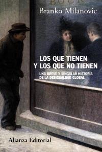 QUE TIENEN Y LOS QUE NO TIENEN, LOS | 9788420671529 | MILANOVIC, BRANKO | Cooperativa Cultural Rocaguinarda