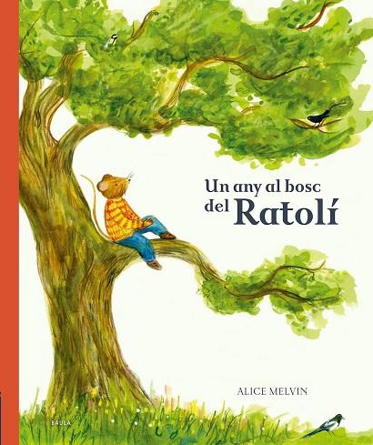 ANY AL BOSC DEL RATOLÍ, UN | 9788447946532 | SNOW, WILLIAM | Cooperativa Cultural Rocaguinarda