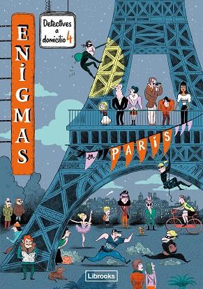 ENIGMAS. DETECTIVES A DOMICILIO 4. EN PARÍS | 9788412460766 | MARTIN, PAUL | Cooperativa Cultural Rocaguinarda
