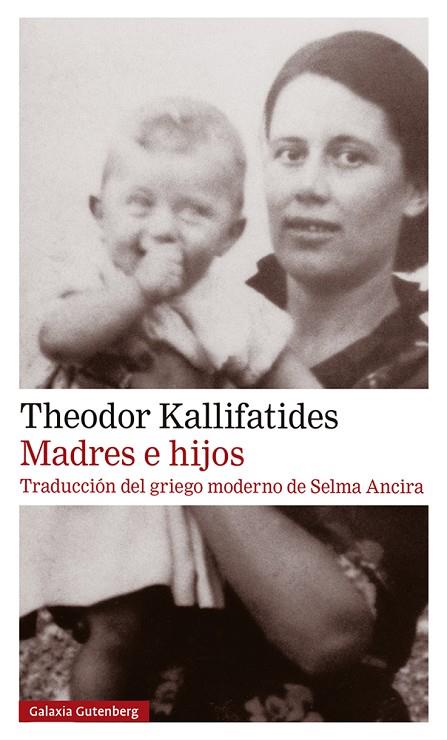 MADRES E HIJOS | 9788418218576 | KALLIFATIDES, THEODOR | Cooperativa Cultural Rocaguinarda