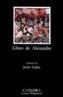 LIBRO DE ALEXANDRE | 9788437607733 | ED.JESUS CAÑAS | Cooperativa Cultural Rocaguinarda