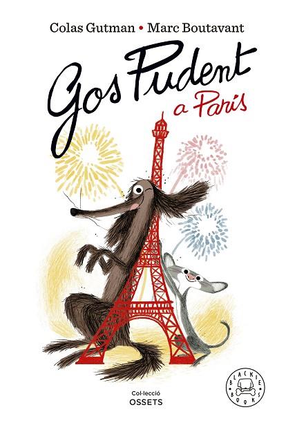 GOS PUDENT A PARÍS | 9788419654007 | GUTMAN, COLAS | Cooperativa Cultural Rocaguinarda