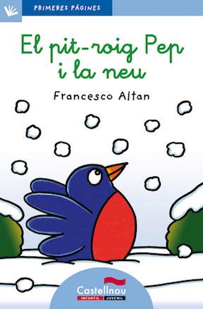PIT-ROIG PEP I LA NEU, EL (LLETRA LLIGADA) | 9788415206583 | ALTAN, FRANCESCO | Cooperativa Cultural Rocaguinarda