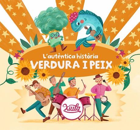 AUTÈNTICA HISTÒRIA DE VERDURA I PEIX, L' | 9788418054501 | XIULA, | Cooperativa Cultural Rocaguinarda