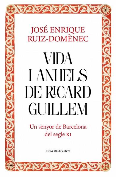 VIDA I ANHELS DE RICARD GUILLEM | 9788417909932 | RUIZ-DOMÈNEC, JOSÉ ENRIQUE | Cooperativa Cultural Rocaguinarda