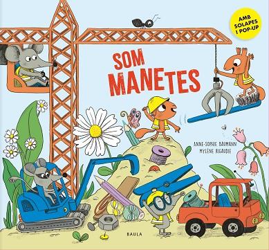 SOM MANETES | 9788447952977 | BAUMANN, ANNE-SOPHIE | Cooperativa Cultural Rocaguinarda