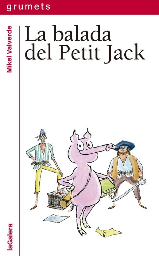BALADA DEL PETIT JACK, LA | 9788424667511 | VALVERDE, MIKEL | Cooperativa Cultural Rocaguinarda