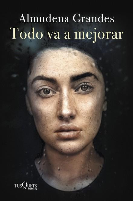 TODO VA A MEJORAR (EDICIÓN TAPA DURA) | 9788411071796 | GRANDES, ALMUDENA | Cooperativa Cultural Rocaguinarda