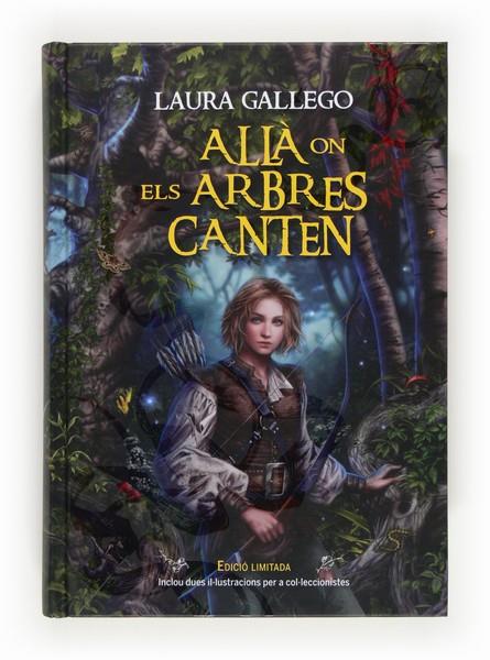 ALLA ON ELS ARBRES CANTEN (CARTONE) | 9788466131162 | GALLEGO GARCÍA, LAURA | Cooperativa Cultural Rocaguinarda