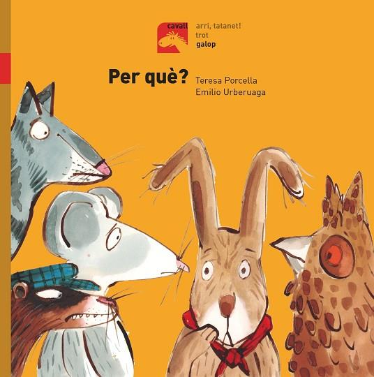 PER QUÈ? - GALOP | 9788491012337 | PORCELLA, TERESA | Cooperativa Cultural Rocaguinarda