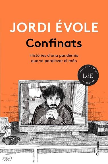 CONFINATS | 9788466426916 | ÉVOLE, JORDI | Cooperativa Cultural Rocaguinarda