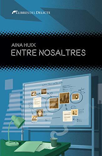 ENTRE NOSALTRES | 9788412062588 | HUIX CASADEVALL, AINA | Cooperativa Cultural Rocaguinarda