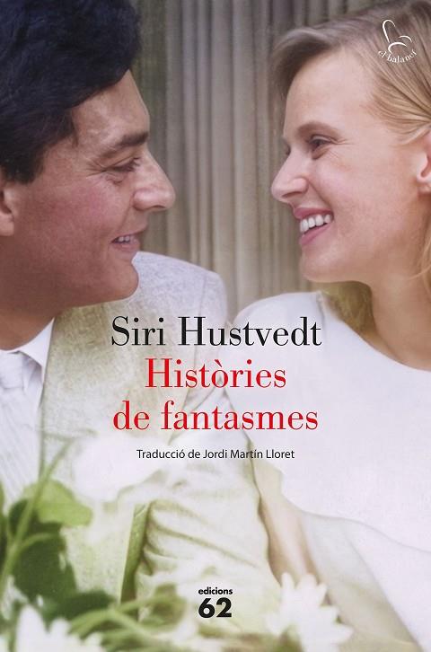HISTÒRIES DE FANTASMES | 9788429783490 | HUSTVEDT, SIRI | Cooperativa Cultural Rocaguinarda