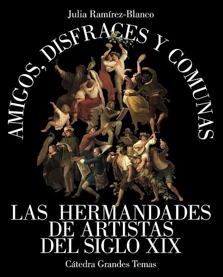 AMIGOS, DISFRACES Y COMUNAS | 9788437644752 | RAMÍREZ-BLANCO, JULIA | Cooperativa Cultural Rocaguinarda