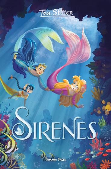 SIRENES | 9788413890791 | STILTON, TEA | Cooperativa Cultural Rocaguinarda