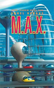 M.A.X. | 9788424643577 | BURGAS, ÀNGEL | Cooperativa Cultural Rocaguinarda