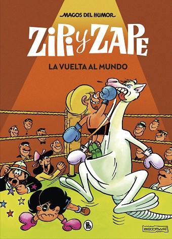 VUELTA AL MUNDO, LA  (MAGOS DEL HUMOR 13) | 9788402422491 | ESCOBAR, JOSEP | Cooperativa Cultural Rocaguinarda