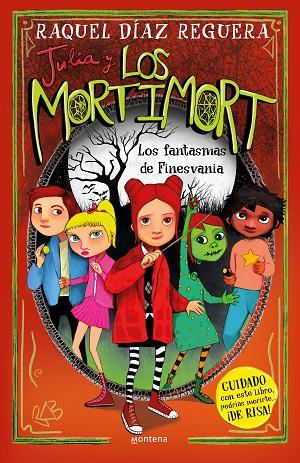 JULIA Y LOS MORTIMORT 4 - LOS FANTASMAS DE FINESVANIA | 9788419975508 | DÍAZ REGUERA, RAQUEL | Cooperativa Cultural Rocaguinarda