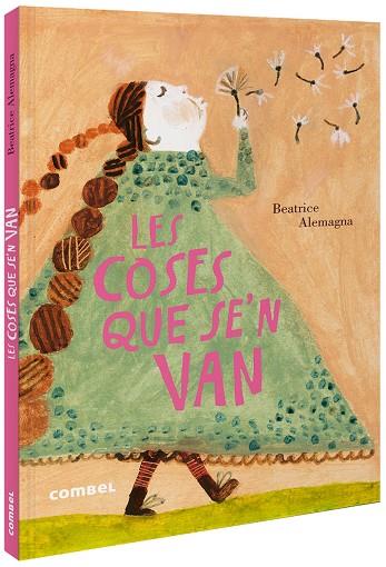 COSES QUE SE'N VAN, LES | 9788491015819 | ALEMAGNA, BEATRICE | Cooperativa Cultural Rocaguinarda