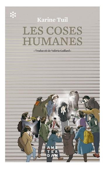 COSES HUMANES, LES | 9788417918415 | TUIL, KARINE | Cooperativa Cultural Rocaguinarda