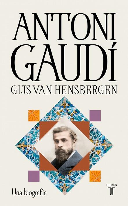 ANTONI GAUDÍ | 9788430628988 | HENSBERGEN, GIJS VAN | Cooperativa Cultural Rocaguinarda