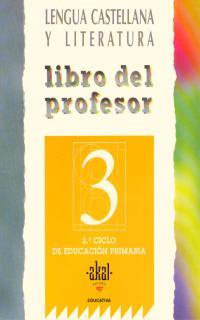 LENGUA CASTELLANA Y LITERATURA : 3 PRIMARIA. LIBR | 9788446002208 | MARTINEZ SANCHEZ, JESUS | Cooperativa Cultural Rocaguinarda