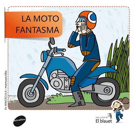 MOTO FANTASMA, LA  | 9788415095439 | SOLER COBO, TERESA/VIU RODRÍGUEZ, MARIA/NADO SANJUÁN, VÍCTOR | Cooperativa Cultural Rocaguinarda