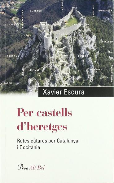 PER CASTELLS D`HERETGES | 9788484378822 | ESCURA I DALMAU, XAVIER | Cooperativa Cultural Rocaguinarda