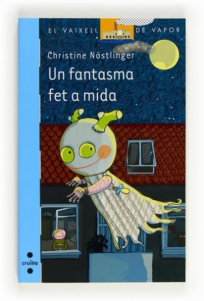 C-VVB.180 UN FANTASMA FET A MIDA | 9788466130479 | NÖSTLINGER, CHRISTINE | Cooperativa Cultural Rocaguinarda