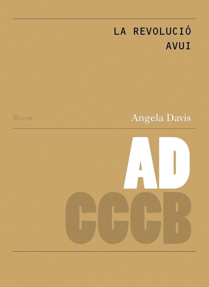 REVOLUCIÓ AVUI / REVOLUTION TODAY, LA | 9788409067589 | DAVIS, ANGELA | Cooperativa Cultural Rocaguinarda