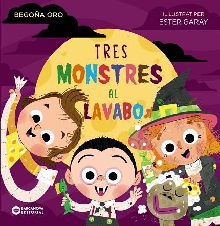 TRES MONSTRES AL LAVABO | 9788448954000 | ORO, BEGOÑA | Cooperativa Cultural Rocaguinarda