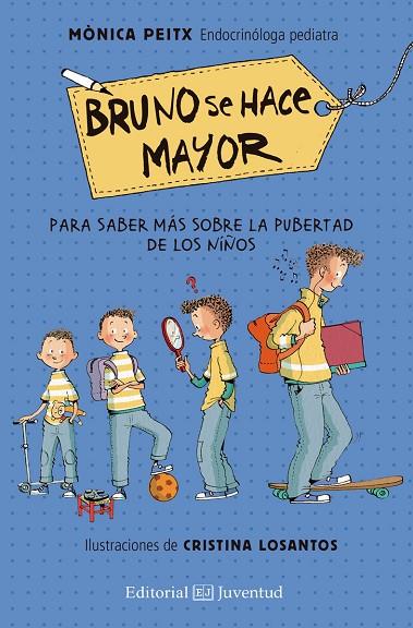 BRUNO SE HACE MAYOR | 9788426144843 | PEITX I TRIAY, MÒNICA | Cooperativa Cultural Rocaguinarda