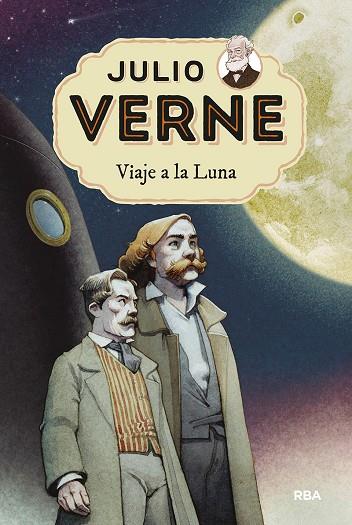 JULIO VERNE - VIAJE A LA LUNA (EDICIÓN ACTUALIZADA, ILUSTRADA Y ADAPTADA) | 9788427213807 | VERNE, JULIO | Cooperativa Cultural Rocaguinarda