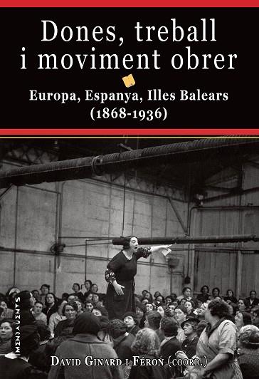 DONES, TREBALL I MOVIMENT OBRER | 9788418441530 | VARIOS AUTORES | Cooperativa Cultural Rocaguinarda