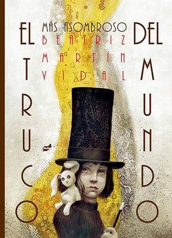 TRUCO MÁS ASOMBROSO DEL MUNDO, EL | 9788416817405 | MARTÍN VIDAL, BEATRIZ | Cooperativa Cultural Rocaguinarda