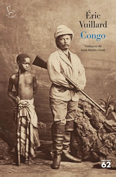 CONGO | 9788429782004 | VUILLARD, ÉRIC | Cooperativa Cultural Rocaguinarda