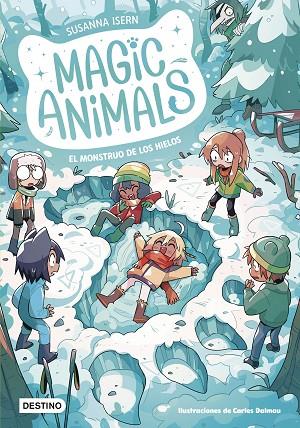 MAGIC ANIMALS 4. EL MONSTRUO DE LOS HIELOS | 9788408279334 | ISERN, SUSANNA/DALMAU, CARLES | Cooperativa Cultural Rocaguinarda