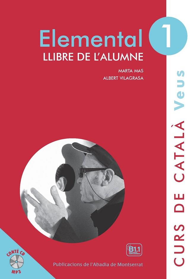 VEUS. ELEMENTAL. LLIBRE DE L'ALUMNE. NIVELL 1 | 9788498837582 | MAS PRATS, MARTA/VILAGRASA GRANDIA, ALBERT | Cooperativa Cultural Rocaguinarda