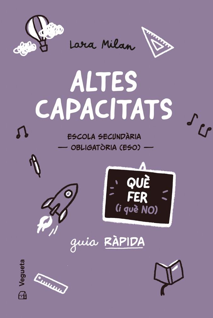 ALTES CAPACITATS. QUÈ FER (I QUÈ NO) | 9788419794727 | MILAN, LARA | Cooperativa Cultural Rocaguinarda
