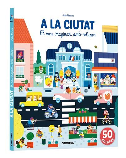 A LA CIUTAT. EL MEU IMAGINARI AMB SOLAPES | 9788411580984 | MERCIER, JULIE | Cooperativa Cultural Rocaguinarda