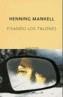 PISANDO LOS TALONES | 9788496333505 | MANKELL, HENNING | Cooperativa Cultural Rocaguinarda