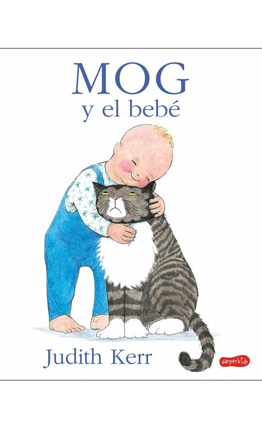 MOG Y EL BEBÉ | 9788417222451 | KERR, JUDITH | Cooperativa Cultural Rocaguinarda