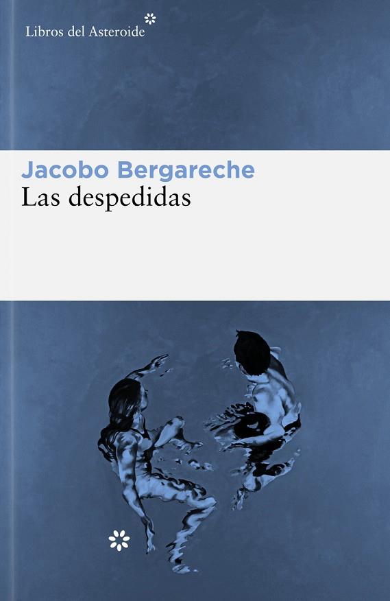 DESPEDIDAS, LAS | 9788419089441 | BERGARECHE MENDOZA, JACOBO | Cooperativa Cultural Rocaguinarda