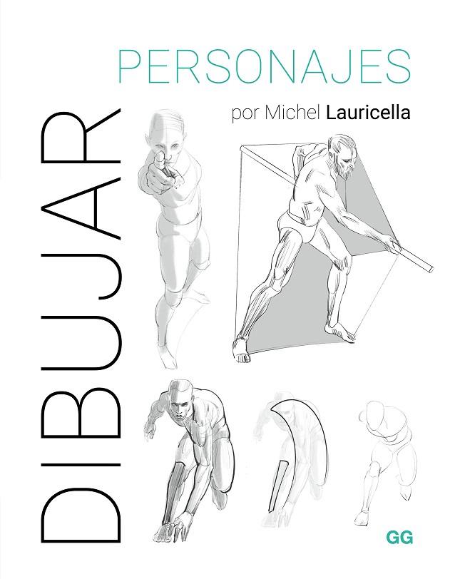 DIBUJAR PERSONAJES | 9788425235788 | LAURICELLA, MICHEL | Cooperativa Cultural Rocaguinarda