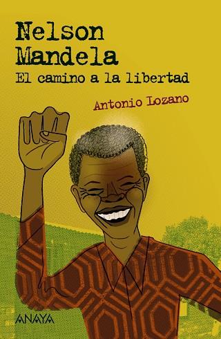 NELSON MANDELA | 9788469836378 | LOZANO, ANTONIO | Cooperativa Cultural Rocaguinarda