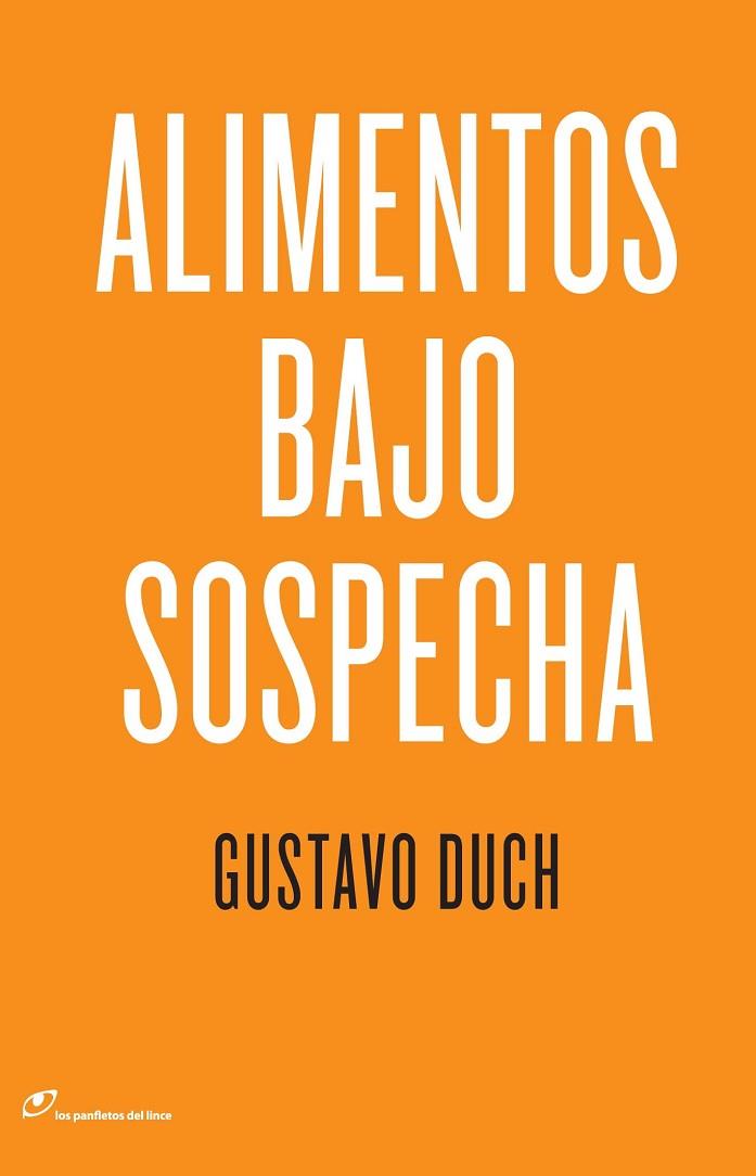 ALIMENTOS BAJO SOSPECHA | 9788415070139 | DUCH, GUSTAVO | Cooperativa Cultural Rocaguinarda