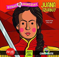 JUANA AZURDUY PARA NIÑAS Y NIÑOS | 9788494512735 | FINK, NADIA Y SAA | Cooperativa Cultural Rocaguinarda